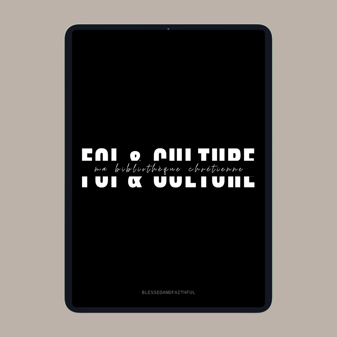 Foi & Culture : ma bibliothèque chrétienne