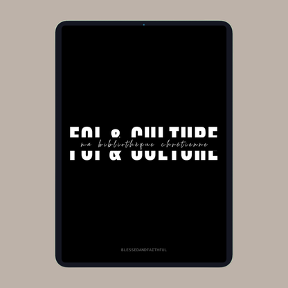 Foi & Culture : ma bibliothèque chrétienne